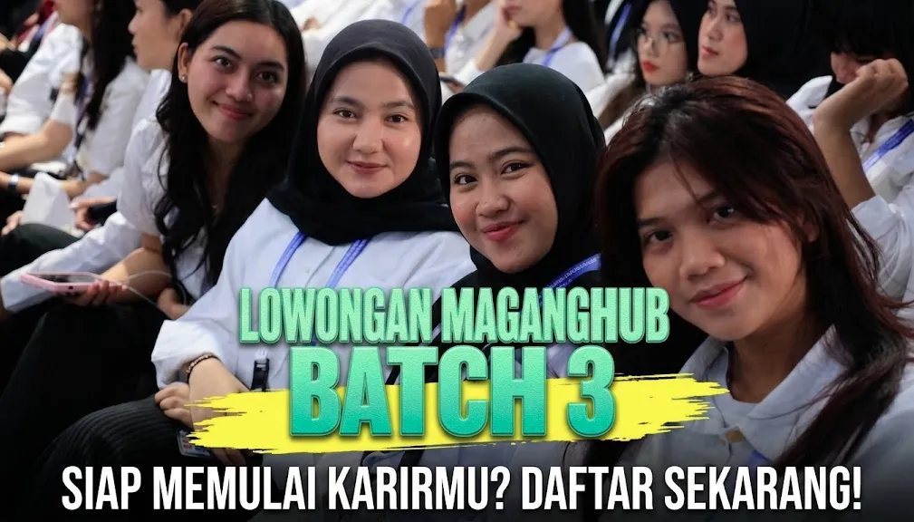 Lowongan MagangHub Batch 3